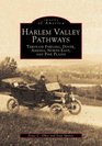 Harlem Valley Paths NY