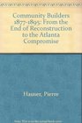 Community Builders 18771895 From the End of Reconstruction to the Atlanta Compromise