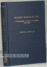 World War II at Sea A Bibliography of Sources in English 19741989