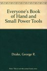 Everyone's book of hand and small power tools