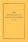 The Dictionary of Welsh Biography 19411970