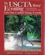 The Uscta Book of Eventing The Official Handbook of the United   States Combined Training Association Inc