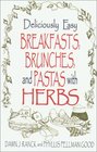 Deliciously Easy Breakfasts With Herbs