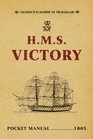 HMS Victory Pocket Manual 1805 Nelson's Flagship at Trafalgar