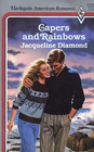 Capers and Rainbows (Harlequin American Romance, No 270)