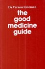 The Good Medicine Guide