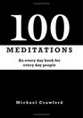 100 Meditations An Everyday Book for Every Day People