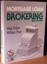 Mortgage Loan Brokering