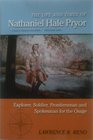 The Life and Times of Nathaniel Hale Pryor