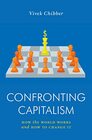 Confronting Capitalism How the World Works and How to Change It