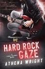 Hard Rock Gaze