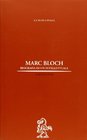 Marc Bloch Biografia di un intellettuale