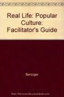 Real Life Popular Culture Facilitator's Guide