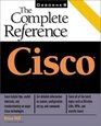 Cisco The Complete Reference