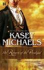 The Return Of The Prodigal (Romney Marsh, Bk 6)