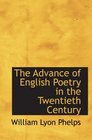 The Advance of English Poetry in the Twentieth Century