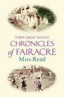 Chronicles of Fairacre Three Great Novels Village School / Village Diary / Storm in the Village
