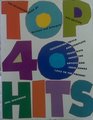The Billboard Book of Top 40 Hits