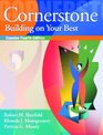 Cornerstone Building on Your Best Full Edition and Video Cases on CDROM