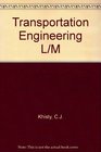 Lab and Field Manual for Transportation Engineering an Introduction/Book With Disk