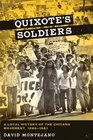 Quixote's Soldiers A Local History of the Chicano Movement 19661981