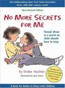 No More Secrets for Me  Sexual Abuse is a Secret No Child Should Have to Keep