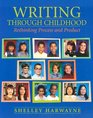 Writing Through Childhood Rethinking Process and Product