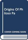 Origins of Philosophy From Myth to Meani