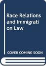 Race relations and immigration law