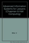 Advanced Information Systems for Lawyers