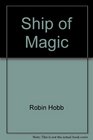 Ship of Magic (Liveship Traders)