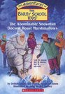 Abominable Snowman Doesn't Roast Marshmallows