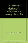Interior Designer's Bedspread and Canopy Sketchfile