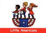 Little Americans