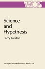 Science and Hypothesis Historical Essays on Scientific Methodology