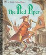 The Pied Piper (Little Golden Book)