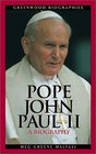 Pope John Paul II  A Biography