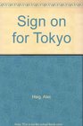 Sign on for Tokyo