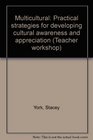 Multicultural Practical strategies for developing cultural awareness and appreciation