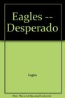 Eagles  Desperado