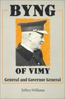 Byng of Vimy General and GovernorGeneral