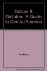Dollars  Dictators A Guide to Central America