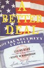 A Better Deal  Social Security Choice