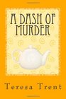 A Dash of Murder (Pecan Bayou, Bk 1)