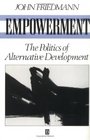 Empowerment The Politics of Alternative Development