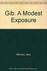 Gib A Modest Exposure