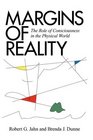 Margins of Reality The Role of Consciousness in the Physical World