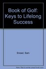 Book of Golf Keys to Lifelong Success