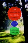 The Cailiffs of Baghdad Georgia A Novel