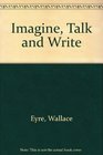Imagine Talk and Write